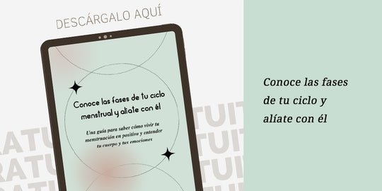 CONOCE LAS FASES DE TU CICLO Y ALÍATE CON ÉL